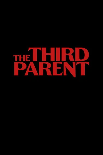 The Third Parent (2027) poster