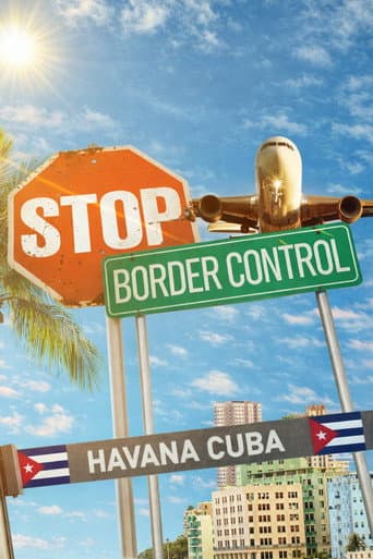 Stop! Border Control: Cuba (2025) poster