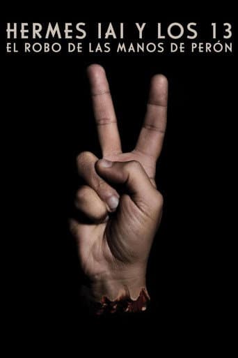 HERMES IAI y los 13: El robo de las manos de Perón (2024) poster