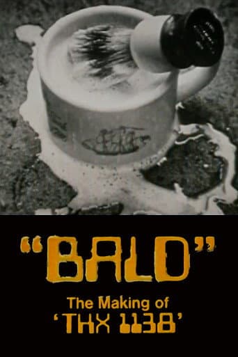 Bald: The Making of 'THX 1138' (1971) poster