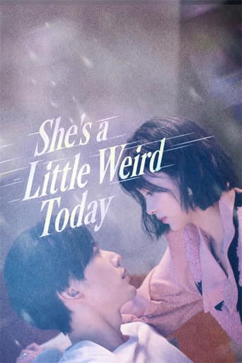 She's a Little Weird Today (2024) poster