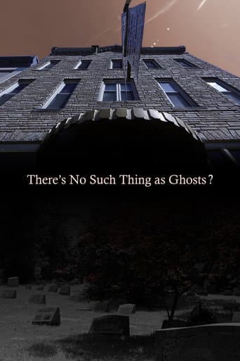 There’s No Such Thing as Ghosts? (2020) poster