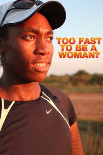 Too Fast to be a Woman?: The Story of Caster Semenya poster