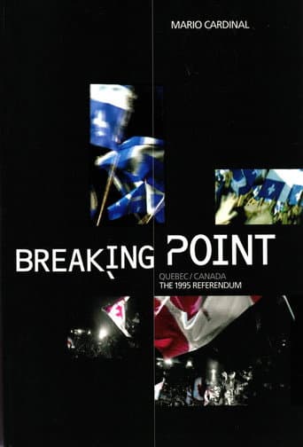 Breaking Point: Canada/Quebec - The 1995 Referendum (2005) poster