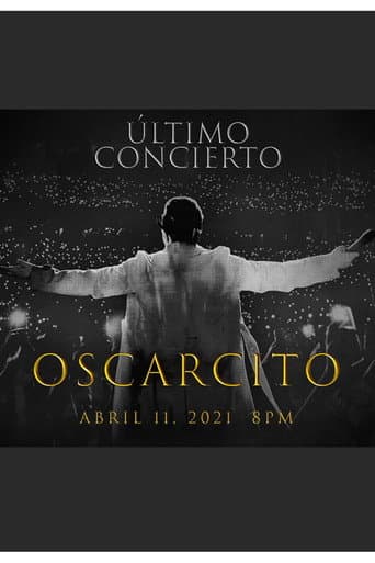 Last Concert: Oscarcito (2021) poster