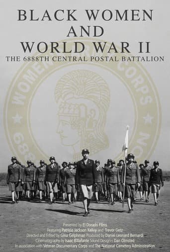 Black Women and World War II: The 6888th Central Postal Directory Battalion (2023) poster