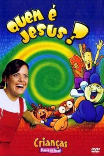 Crianças Diante do Trono 3 - Quem é Jesus? (2004) poster