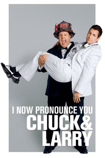 I Now Pronounce You Chuck & Larry (2007) poster