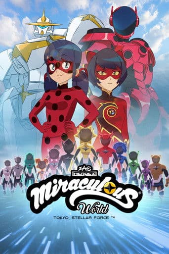 Miraculous World: Tokyo, Stellar Force (2025) poster