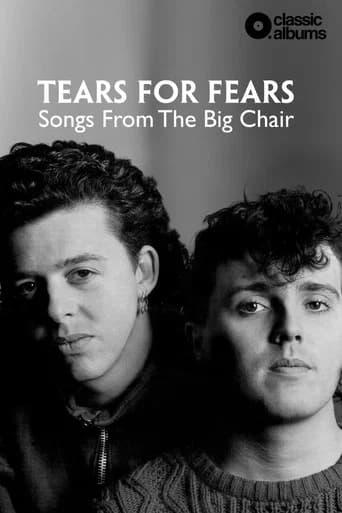 Classic Albums: Tears for Fears - Songs From the Big Chair (2020) poster