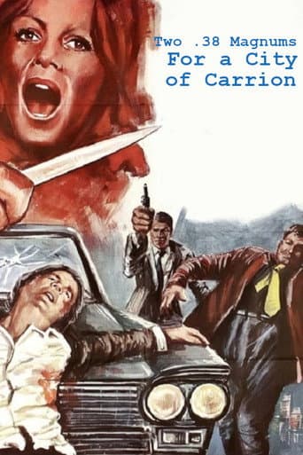 Two .38 Magnums for a City of Carrion (1975) poster