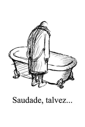 Saudade, Perhaps (2024) poster