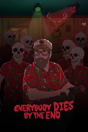 Everybody Dies by the End (2022) poster