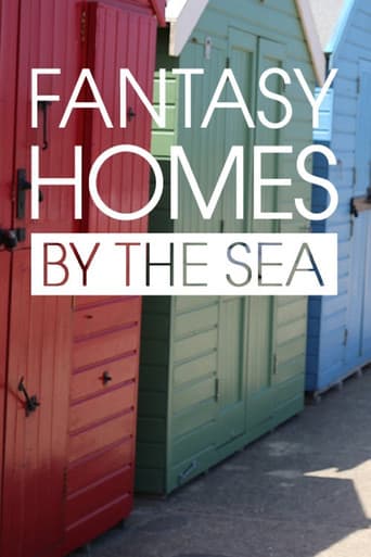 Fantasy Homes by the Sea (2007) poster