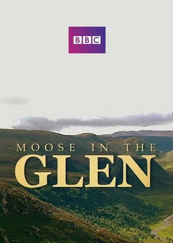 Moose in the Glen (2008) poster
