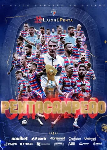 Bastidores do Penta - Pentacampeão Cearense (2023) poster