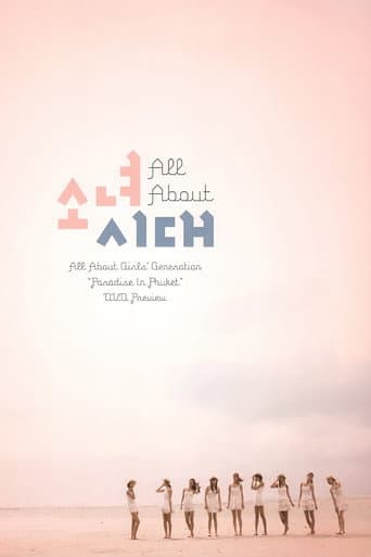 All About Girls' Generation: Paradise in Phuket (2011) poster