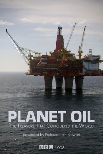 Planet Oil: The Treasure That Conquered the World (2015) poster