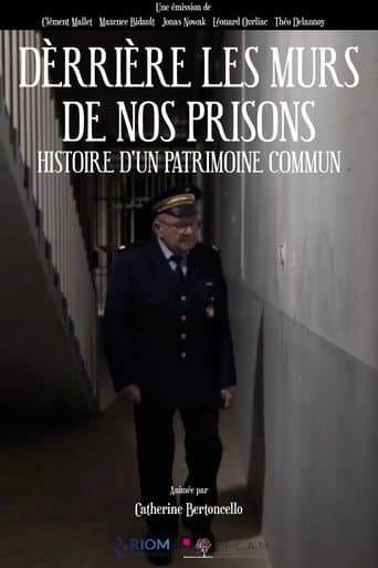 Derrière les murs de nos prisons : Histoire d'un patrimoine commun poster