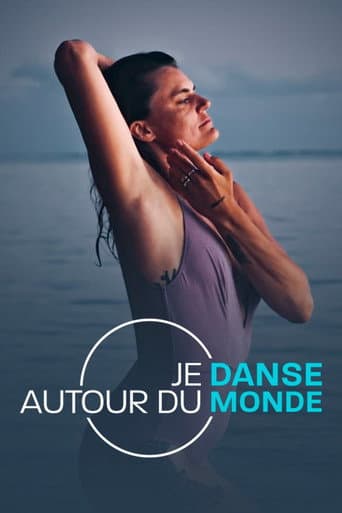 Je danse autour du monde (2024) poster