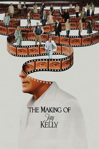 The Making of Jay Kelly (2025) poster