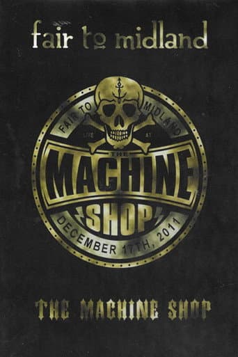 Fair to Midland – Live at The Machine Shop (2012) poster