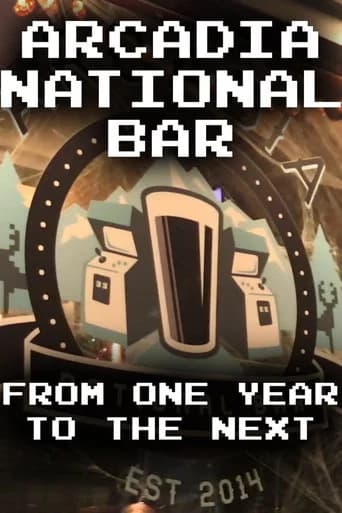 Arcadia National Bar: From One Year to the Next (2019) poster