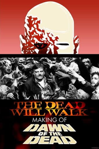 The Dead Will Walk: The Making of Dawn of the Dead (2004) poster