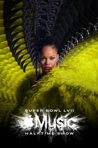 Rihanna's Super Bowl LVII Halftime Show (2023) poster