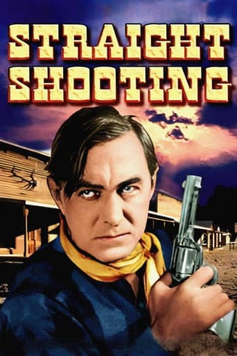 Straight Shooting (1917) poster