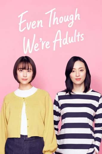 Even Though We're Adults (2025) poster