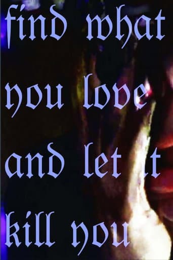 Find what you love and let it kill you (2026) poster