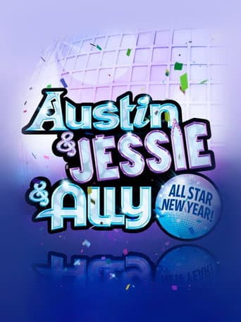 Austin & Jessie & Ally All Star New Year (2012) poster