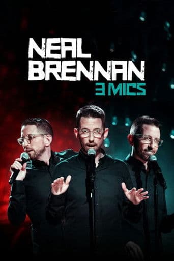 Neal Brennan: 3 Mics (2017) poster