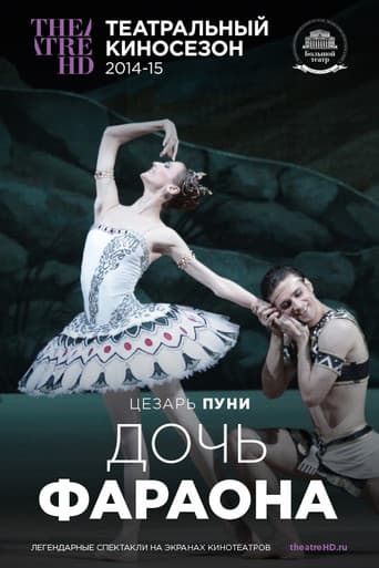 Bolshoi Theatre: ballet The Pharaoh's Daughter (2014) poster