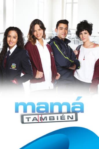 Mamá también (2013) poster