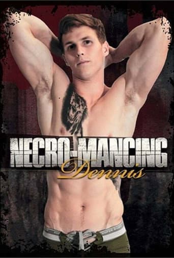 Necro-Mancing Dennis (2018) poster