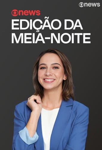 Jornal GloboNews - Edição Da Meia-Noite (2012) poster