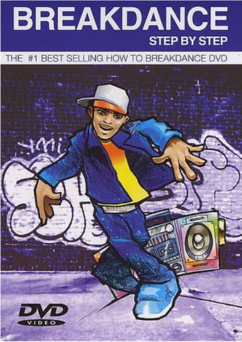 Breakdance Step-by-Step (2004) poster
