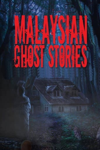 Malaysian Ghost Stories (2021) poster