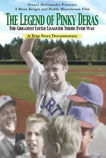 The Legend of Pinky Deras: The Greatest Little-Leaguer There Ever Was (2010) poster