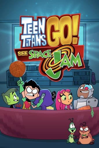 Teen Titans Go! See Space Jam (2021) poster