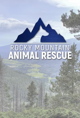 Rocky Mountain Animal Rescue (2018) poster