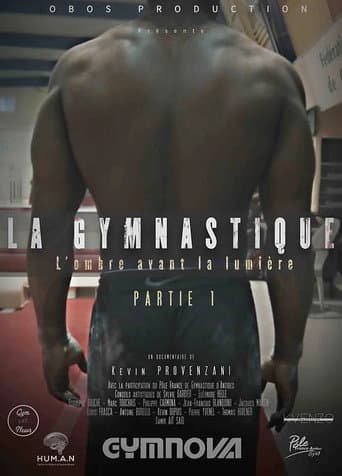 La Gymnastique, l’ombre avant la Lumière - Partie 1 (2019) poster
