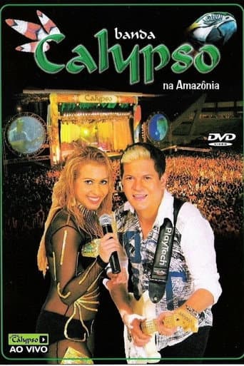 Banda Calypso: Na Amazônia (2005) poster