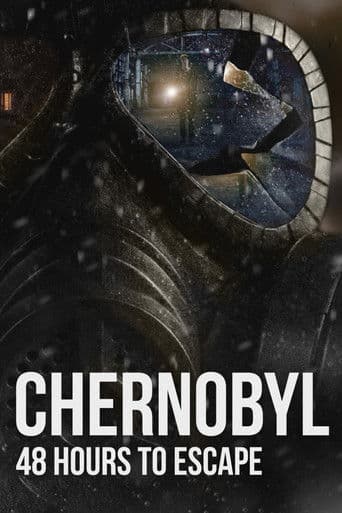 Chernobyl: 48 Hours To Escape (2026) poster