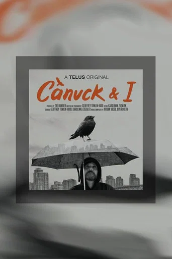 Canuck and I (2017) poster