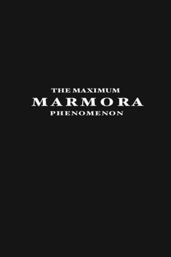 The Maximum Marmora Phenomenon (2006) poster