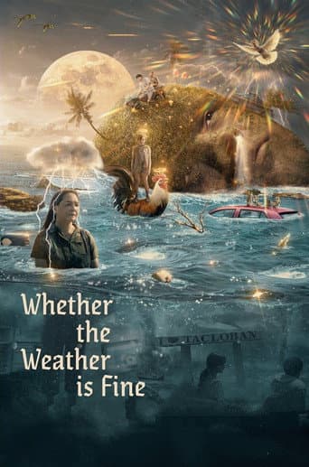 Whether the Weather Is Fine (2021) poster