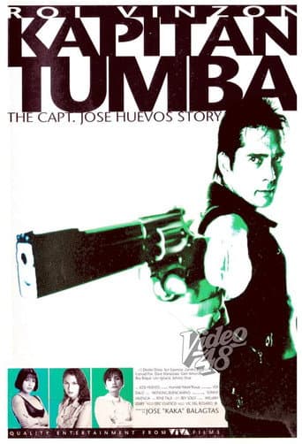Kapitan Tumba: The Capt. Jose Huevos Story (1995) poster